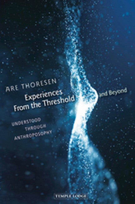 Experiences from the Threshold and Beyond: