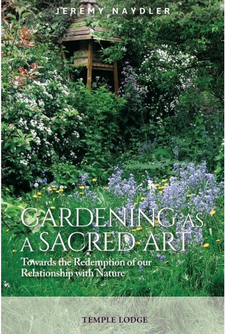 Gardening as a Sacred Art