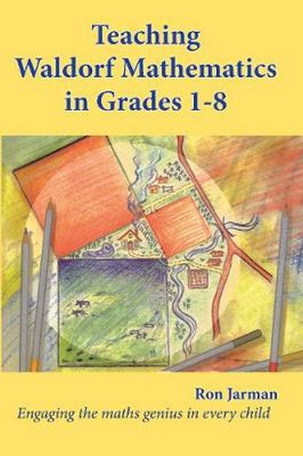 Waldorf Mathematics for Grades 1-8