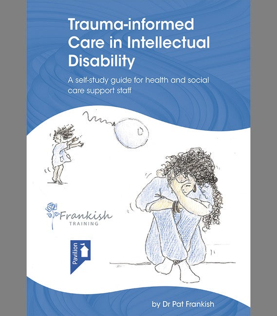 Trauma-informed care in Intellectual Disability