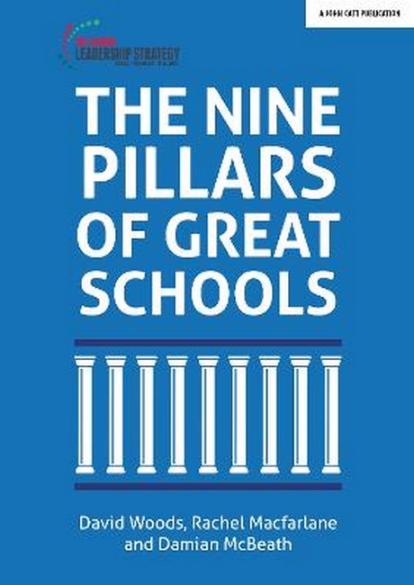 The Nine Pillars of Great Schools