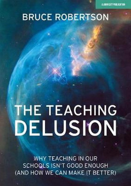 The Teaching Delusion