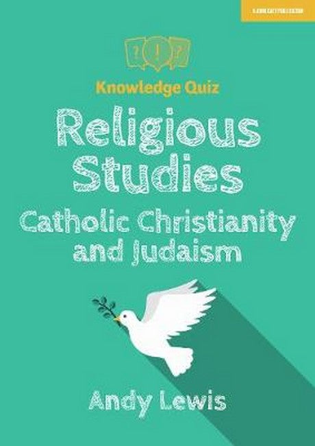 Knowledge Quiz: Religious Studies - Catholic Christianity and Judaism