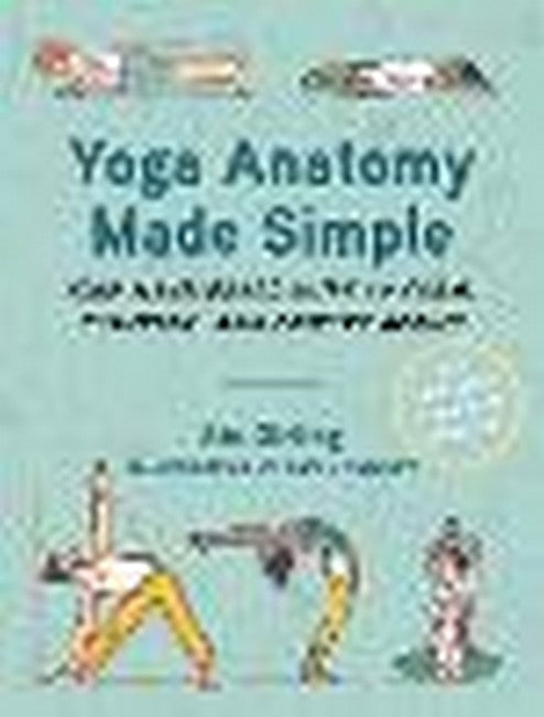 Yoga Anatomy Made Simple