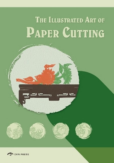 The Illustrated Art of Paper-Cutting