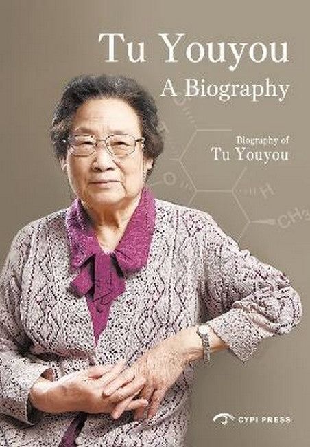 Tu Youyou: A Biography