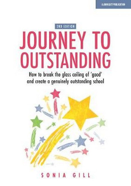 Journey to Outstanding (Second Edition)