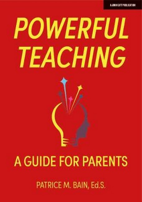 Powerful Teaching: A Guide for Parents