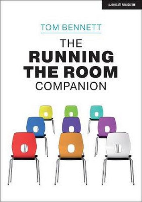 The Running the Room Companion: Issues in classroom management and strategies to deal with them