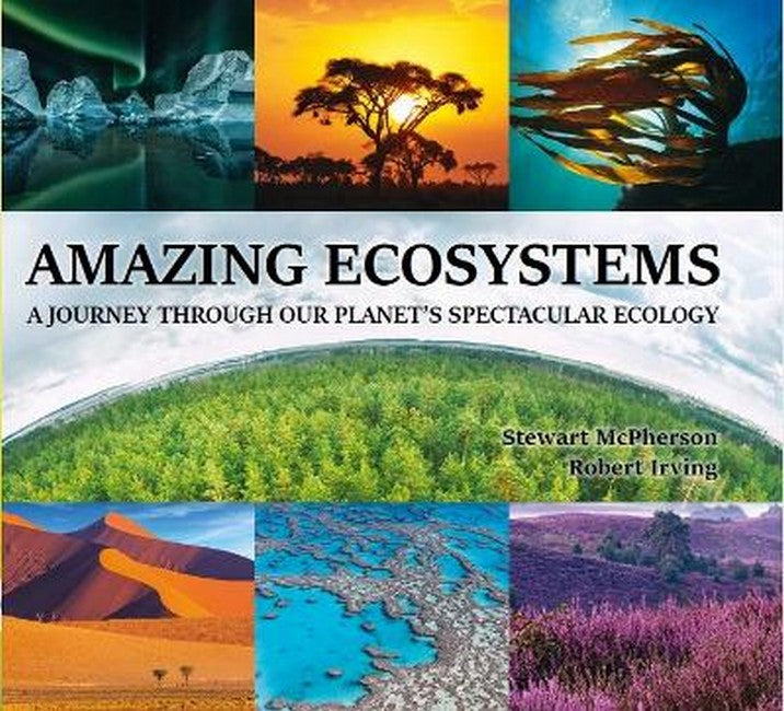 Amazing Ecosystems