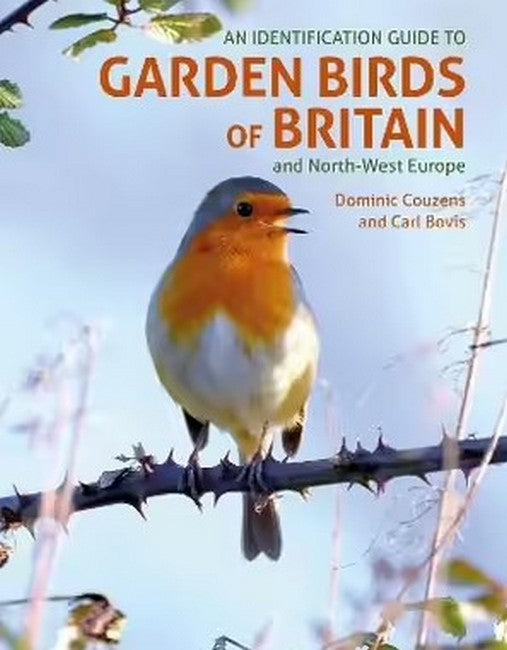 An ID Guide to Garden Birds of Britain