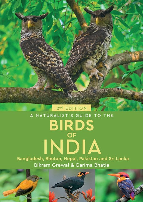 A Naturalist's Guide to the Birds of India 2/e