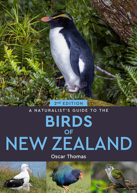 A Naturalist's Guide to the Birds of New Zealand 2/e