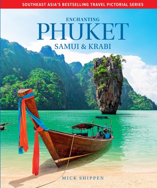 Enchanting Phuket, Samui & Krabi 2/e