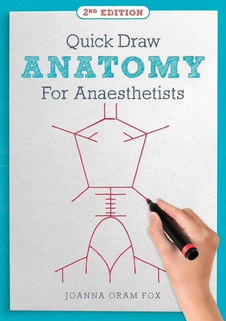 Quick Draw Anatomy for Anaesthetists, second edition 2/e