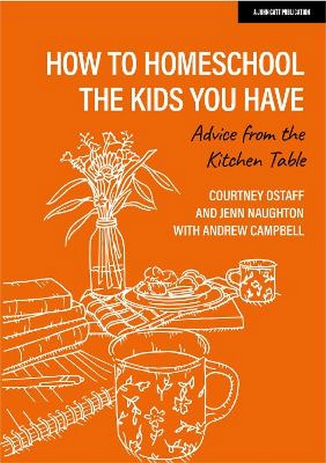 How to homeschool the kids you have: Advice from the kitchen table