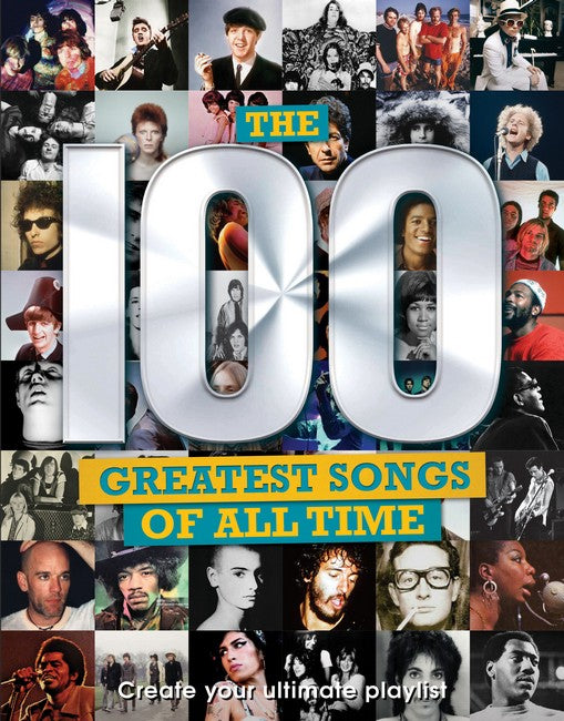 The 100 Greatest Songs of All Time