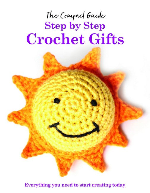 Step by Step: Crochet Gifts