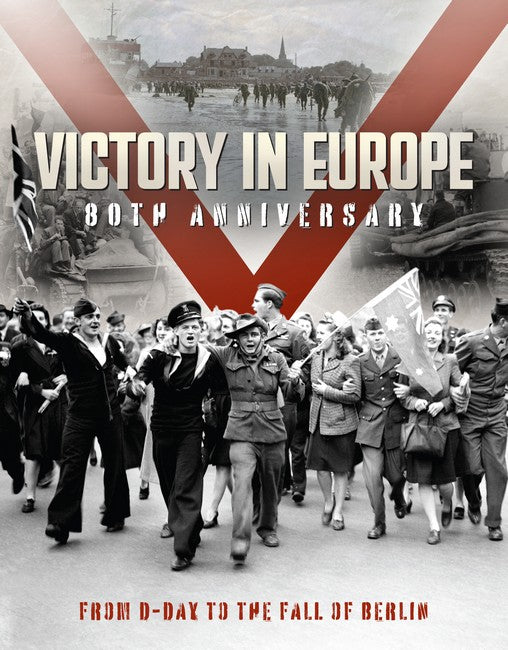 Victory in Europe: 80th Anniversary