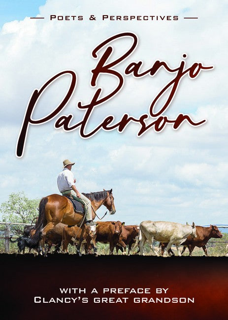 Poets and Perspectives: Banjo Paterson