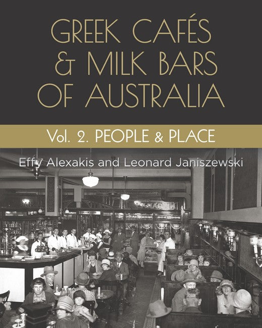 Greek Cafés and Milk Bars of Australia Vol. 2.