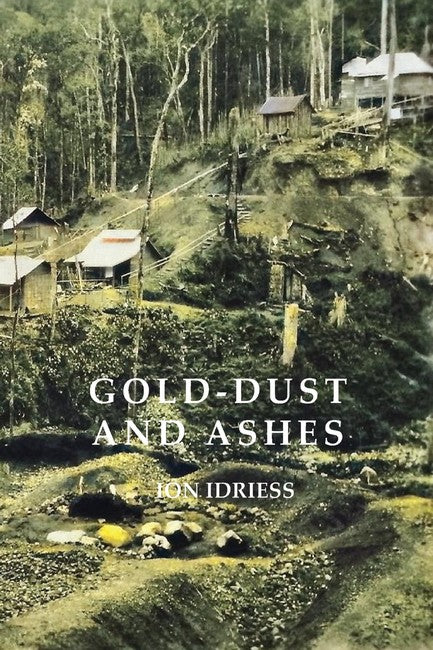 GOLD DUST AND ASHES