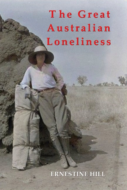 THE GREAT AUSTRALIAN LONELINESS