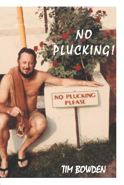 No Plucking!