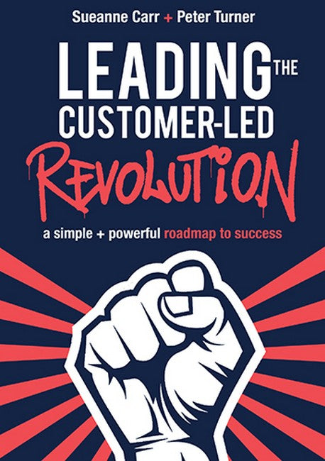 Leading the Customer-Led Revolution