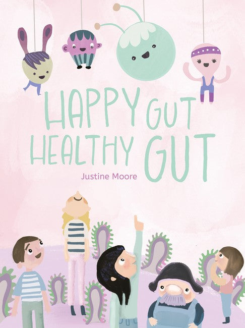 Happy Gut, Healthy Gut