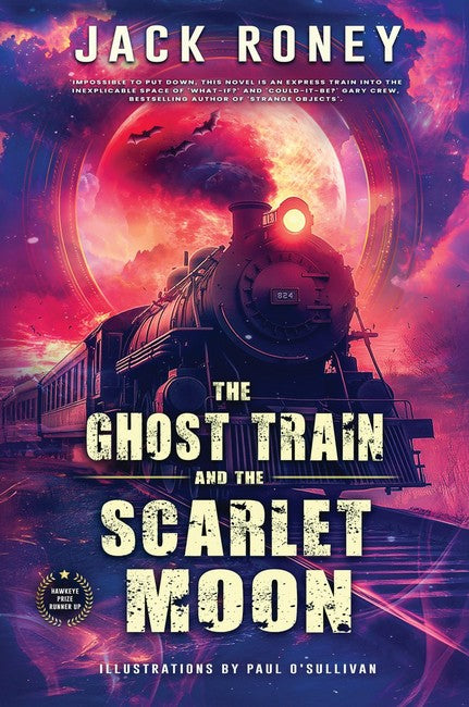 The Ghost Train and the Scarlet Moon