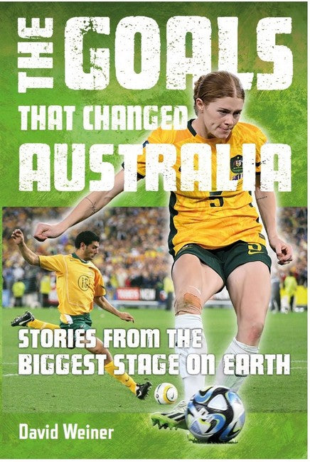 The Goals that Changed Australia