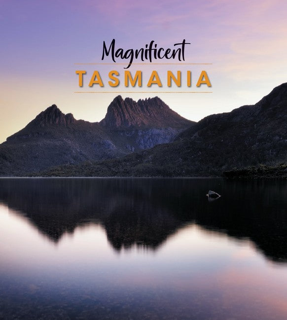 Magnificent Tasmania 2/e