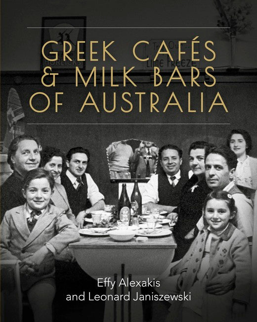 Greek Cafes and Milk Bars of Australia