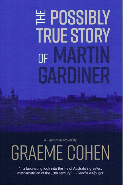 The Possibly True Story of Martin Gardiner