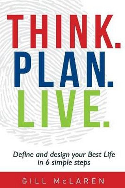 Think. Plan. Live.