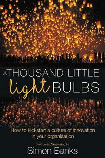 A Thousand Little Lightbulbs