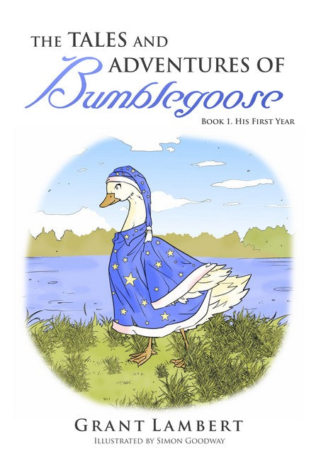 The Tales and Adventures of Bumblegoose