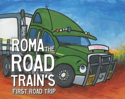 Roma the Road Train's First Road Trip