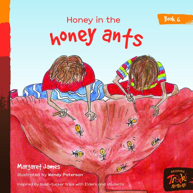 Book 6 - Honey In The Honey Ants