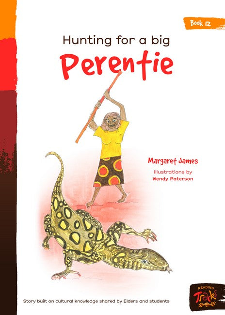 Book 12 - Hunting For A Big Perentie