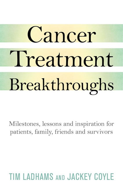 Cancer Treatment Breakthroughs