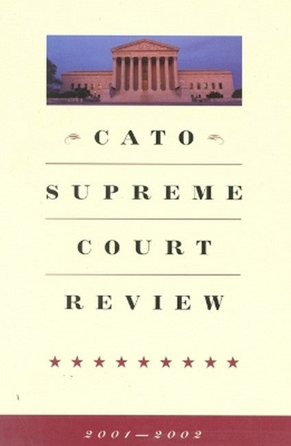 Cato Supreme Court Review