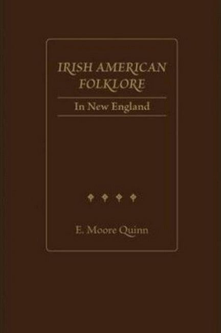 Irish American Folklore in New England