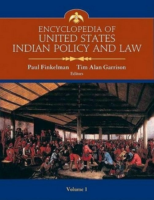 Encyclopedia of United States Indian Policy and Law SET