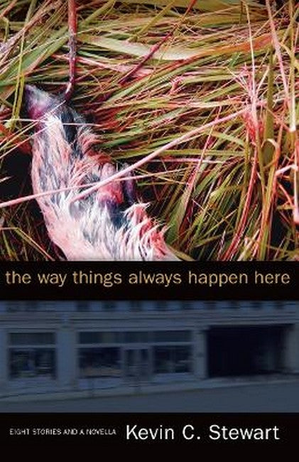 The Way Things Always Happen Here
