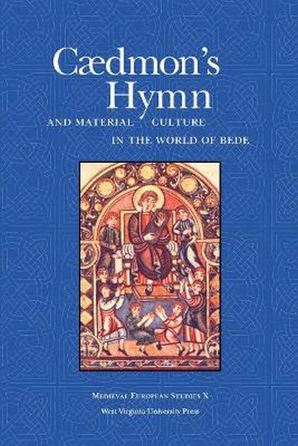 Caedmon's Hymn and Material Culture in the World of Bede