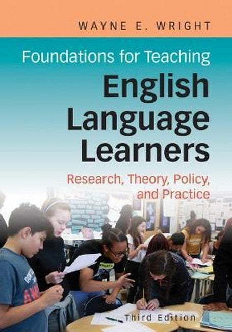 Foundations for Teaching English Language Learners 3/e