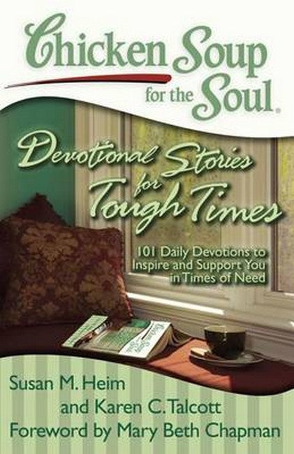 Chicken Soup for the Soul: Devotional Stories for Tough Times