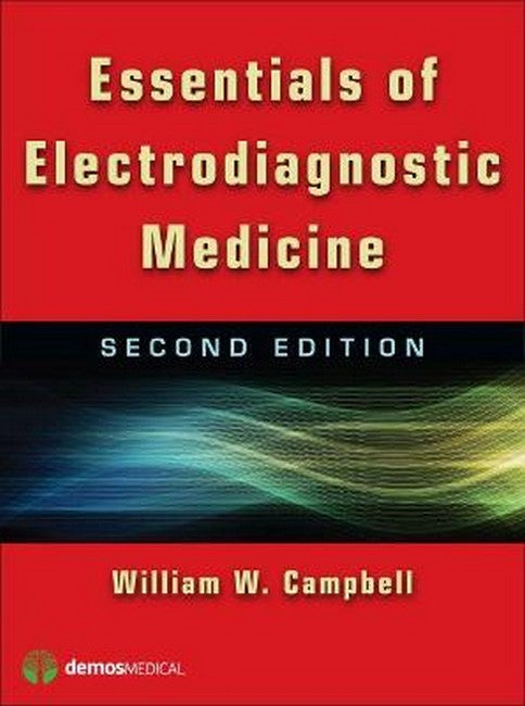 Essentials of Electrodiagnostic Medicine